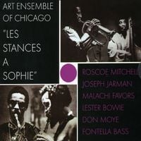 Art Ensemble of Chicago - Les stances &agrave; Sophie