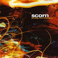 Scorn - Greetings From Birmingham