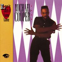 Michael Cooper - Love Is Such A Funny Game