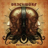 Blackw&uuml;lf - Thieves And Liars