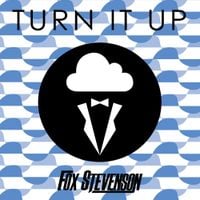 Fox Stevenson - Turn It Up