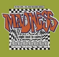 Madness - Night Boat to Cairo