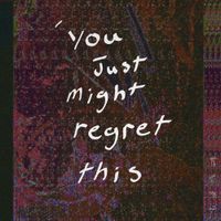 Swansea Skag - You Just Might Regret This