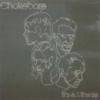 Chokebore - It's a Miracle