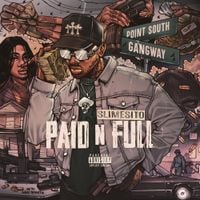 Slimesito - Paid N Full