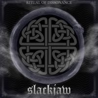 Slackjaw - Ritual of Dissonance