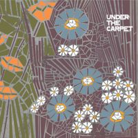 Under The Carpet - Under The Carpet
