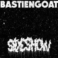 Bastiengoat - SIDESHOW