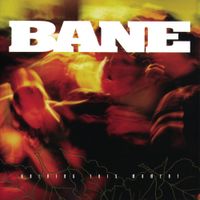Bane - Holding This Moment