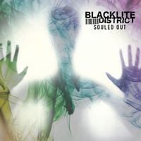 Blacklite District - Souled Out