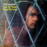 Neil Diamond - And the Singer Sings His Song