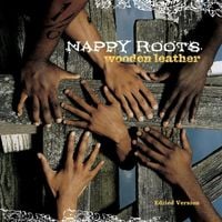 Nappy Roots - Wooden Leather