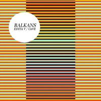 Balkans - Edita V / Cave