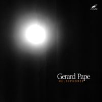 Gerard Pape - H&eacute;liophonie