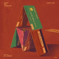 Capo Lee & El Londo - Cost of Living