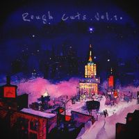 TooNorth - Rough Cuts, Vol. 1