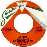 The Daughters Of Eve - He Cried / Don't Waste My Time