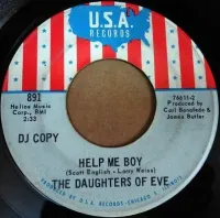 The Daughters Of Eve - Help Me Boy / Symphony of My Soul