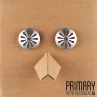 프라이머리 [Primary] - Primary and the Messengers