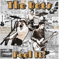 The Bets - Feel It!