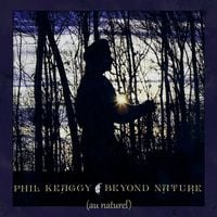 Phil Keaggy - Beyond Nature (au naturel)