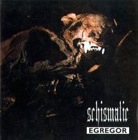 Schismatic - Egregor