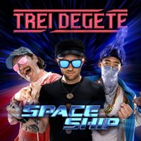 Trei Degete - Spaceship