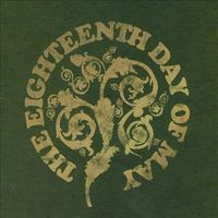 The Eighteenth Day Of May - The Eighteenth Day of May