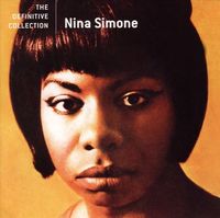 Nina Simone - The Definitive Collection