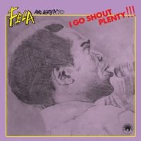 Fela Kuti & Africa 70 - I Go Shout Plenty!!!