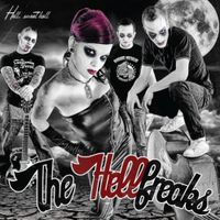 The Hellfreaks - Hell Sweet Hell