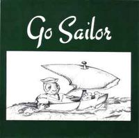 Go Sailor - Fine Day for Sailing