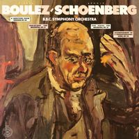 BBC Symphony Orchestra / Pierre Boulez - A Survivor From Warsaw, Op. 46; Variations for Orchestra, Op. 31; Five Pieces for Orchestra, Op. 16; Accompaniment to a Cinematographic Scene, Op. 34