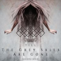 Hollow Hour - Till The Grey Skies Are Gone