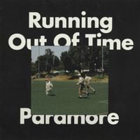 Paramore - Running Out of Time