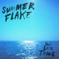 Summer Flake - One Less Thing