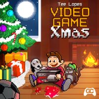 Tee Lopes - Video Game Christmas