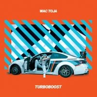 Wac Toja - TURBOBOOST