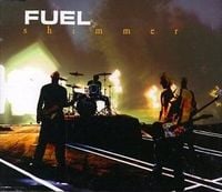 Fuel - Shimmer