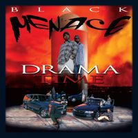 Black Menace - Drama Time