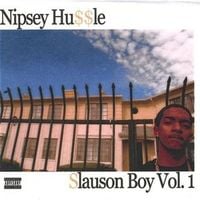 Nipsey Hussle - Slauson Boy Vol. 1