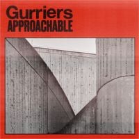 Gurriers - Approachable