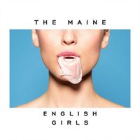 The Maine - English Girls