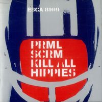 Primal Scream - Kill All Hippies