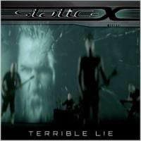 Static-X - Terrible Lie