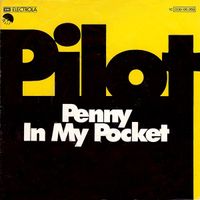 Pilot - Penny in My Pocket