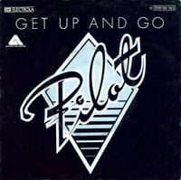 Pilot - Get Up and Go