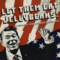 Various Artists - Let Them Eat Jellybeans - 17 Extracts From Americas Darker Side