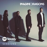 Imagine Dragons - Imagine Dragons (Spotify Sessions)