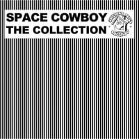 Space Cowboy - Space Cowboy: The Collection